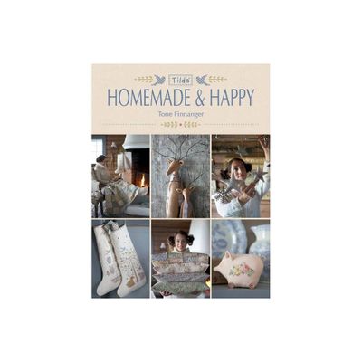Tilda Homemade and Happy - by Tone Finnanger (Paperback)