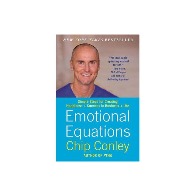 Emotional Equations - by Chip Conley (Paperback)