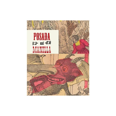 Posada & Manilla: Illustrations for Mexican Fairy Tales - (Paperback)