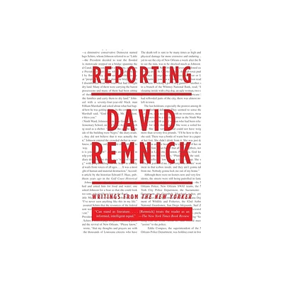 Reporting - by David Remnick (Paperback)