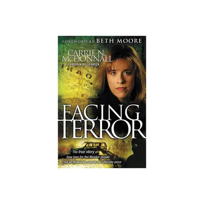 Facing Terror - by Carrie McDonnall (Paperback)