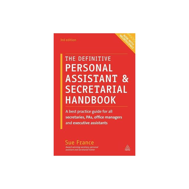 The Definitive Personal Assistant & Secretarial Handbook