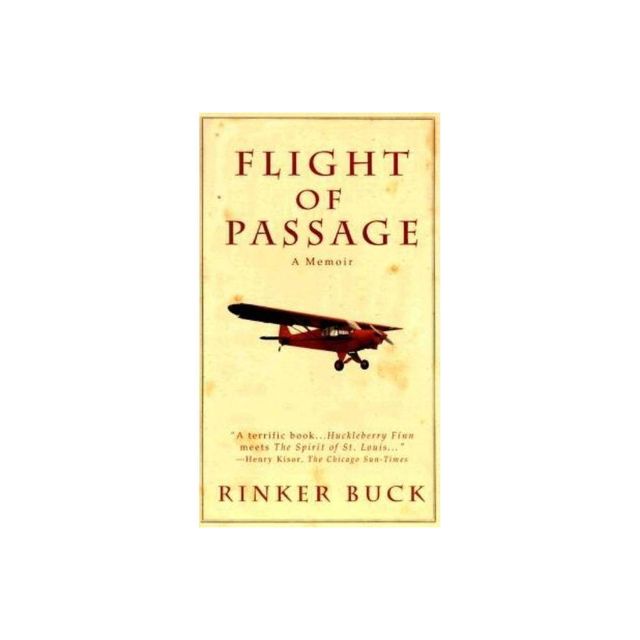 Flight of Passage - by Rinker Buck (Paperback)