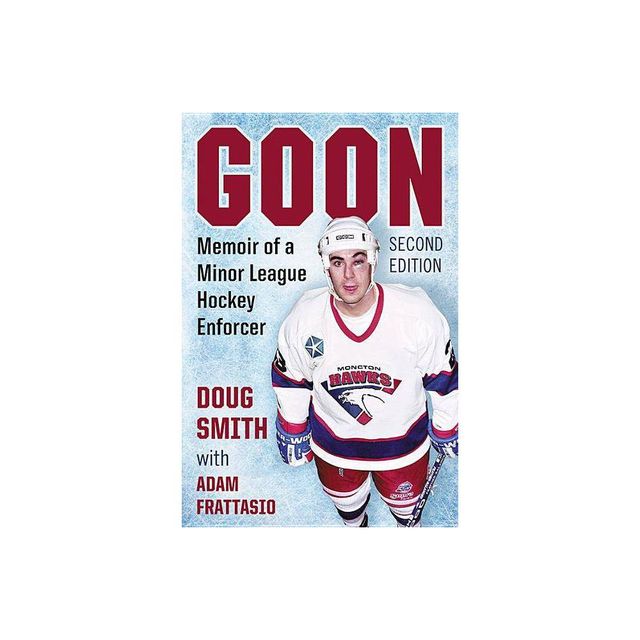 Goon - by Doug Smith & Adam Frattasio (Paperback)