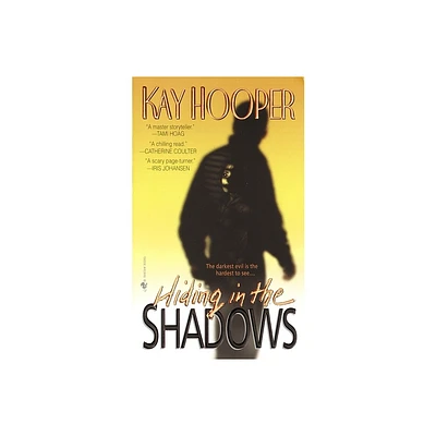 Hiding in the Shadows - (Bishop/Special Crimes Unit) by Kay Hooper (Paperback)