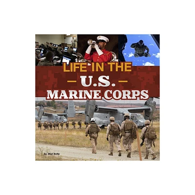 Life in the U.S. Marine Corps