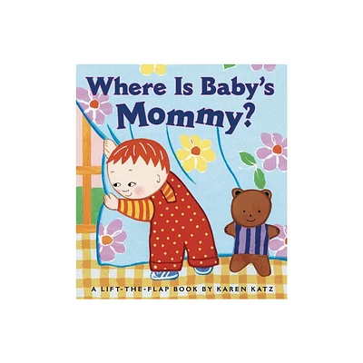 Where Is Babys Mommy? - by Karen Katz (Board Book)