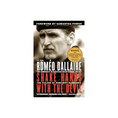 Shake Hands with the Devil - by Romo Dallaire (Paperback)