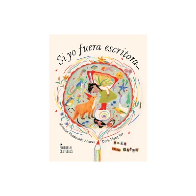 Si Yo Fuera Escritora - by Mrinalini Maldonado (Hardcover)