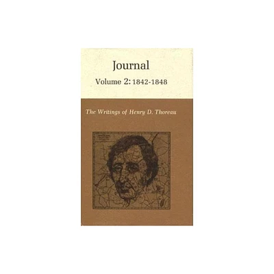 The Writings of Henry David Thoreau, Volume 2 - (Writings of Henry D. Thoreau) (Hardcover)