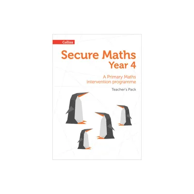 Secure Year 4 Maths Teachers Pack - by Paul Hodge (Paperback)