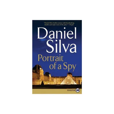 Portrait of a Spy LP - (Gabriel Allon) Large Print by Daniel Silva (Paperback)