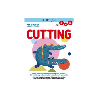 Kumon My Book of Cutting - by Kumon Publishing (Paperback)