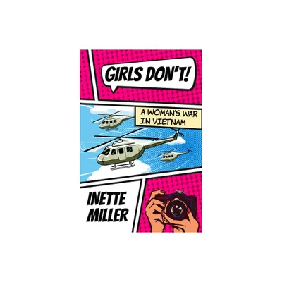 Girls Dont - (Peace and Conflict) by Inette Miller (Hardcover)