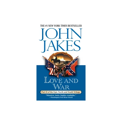 Love and War by John Jakes (Paperback)