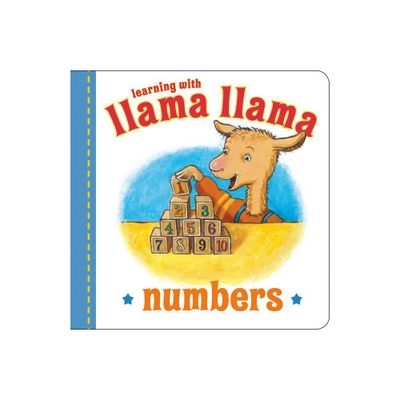 Llama Llama Numbers - by Anna Dewdney (Board Book)