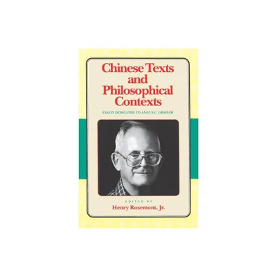 Chinese Texts - (Del-Eastern Philosophy) by Henry Rosemont (Paperback)