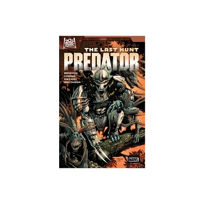 Predator: The Last Hunt - by Ed Brisson (Paperback)