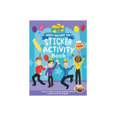 Wiggly Birthday Fun Sticker Activity Book - (Wiggles) by The Wiggles (Paperback)