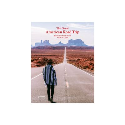 The Great American Road Trip - by Gestalten & Aether (Hardcover)