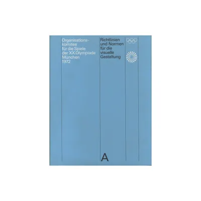 Guidelines and Standards for the Visual Design - by Otl Aicher (Hardcover)