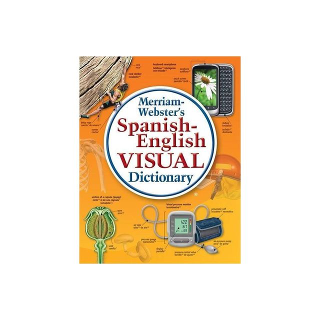 Merriam-Websters Spanish-English Visual Dictionary - (Hardcover)