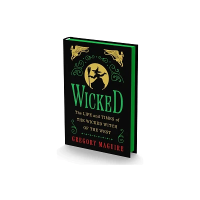 Wicked Collectors Edition - by Gregory Maguire (Hardcover)