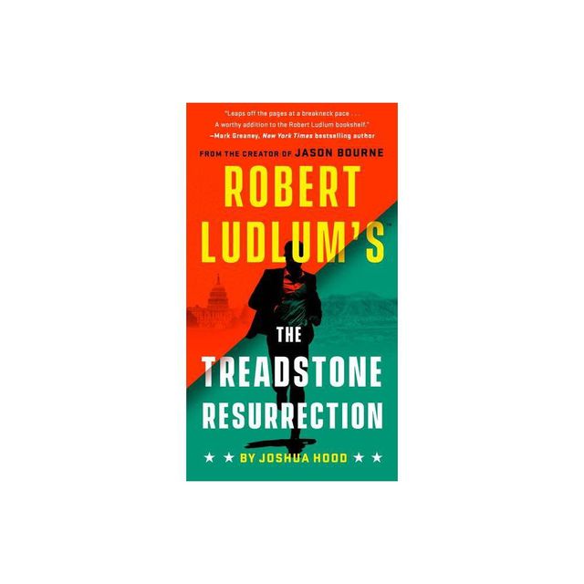 Robert Ludlums the Treadstone Resurrection - (A Treadstone Novel) by Joshua Hood (Paperback)