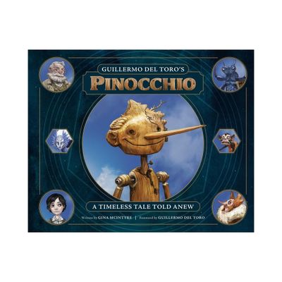 Guillermo del Toros Pinocchio - by Gina McIntyre (Hardcover)