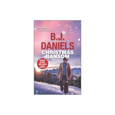 Christmas Ransom & Cardwell Ranch Trespasser - by B J Daniels (Paperback)