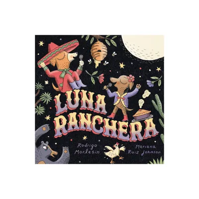 Luna Ranchera - by Rodrigo Morlesin (Hardcover)