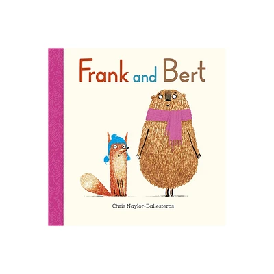 Frank and Bert - by Chris Naylor-Ballesteros (Hardcover)