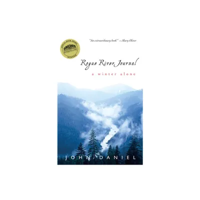 Rogue River Journal - by John Daniel (Paperback)