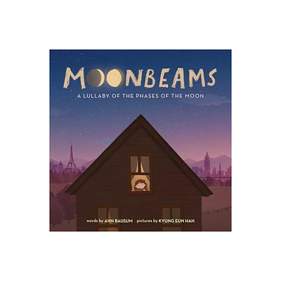 Moonbeams - by Ann Bausum (Hardcover)