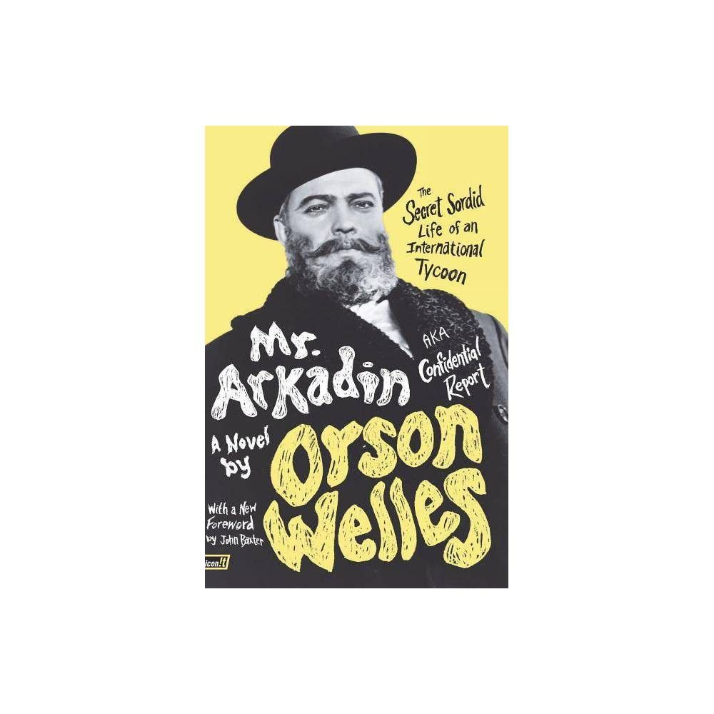 Mr. Arkadin - by Orson Welles (Paperback)