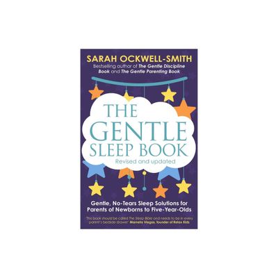 The Gentle Sleep Book - by Sarah Ockwell-Smith (Paperback)