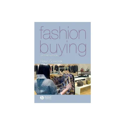 Fashion Buying - 2nd Edition by Helen Goworek (Paperback)