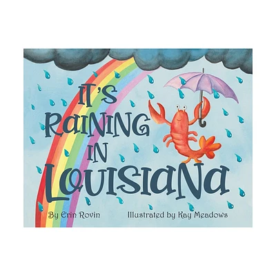 Its Raining in Louisiana - (Pelican) by Erin Rovin (Board Book)