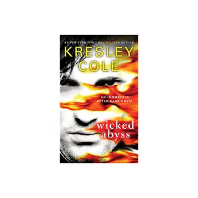 Wicked Abyss - (Immortals After Dark) by Kresley Cole (Paperback)