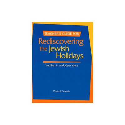 Rediscovering the Jewish Holidays - Teachers Guide - by Behrman House (Paperback)