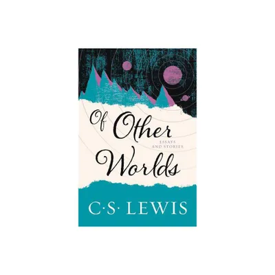 Of Other Worlds - by C S Lewis (Paperback)