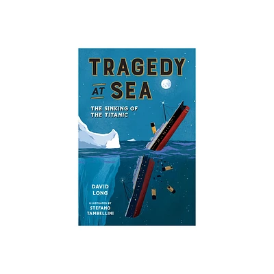 Tragedy at Sea - (Everyone Can Be a Reader (Nonfiction)) by David Long (Paperback)