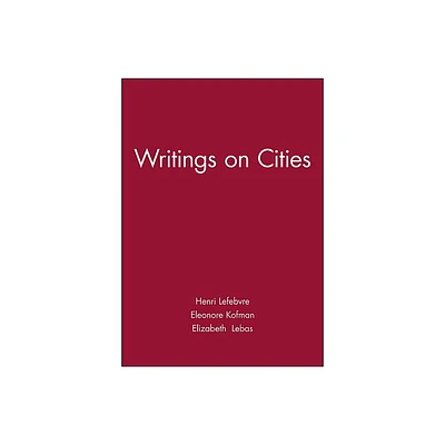 Writings on Cities - by Henri Lefebvre (Paperback)