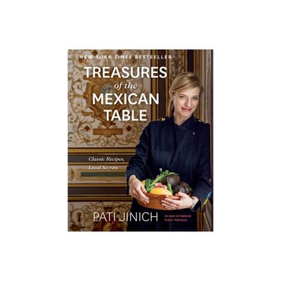 Pati Jinich Treasures of the Mexican Table - (Hardcover)