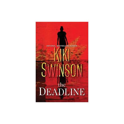 The Deadline - by Kiki Swinson (Paperback)