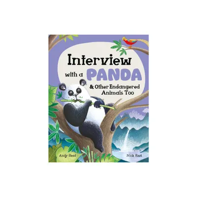 Interview with a Panda - (Interview with A...) by Andy Seed (Paperback)