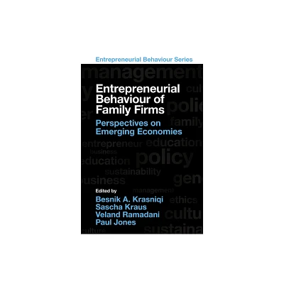 Entrepreneurial Behaviour of Family Firms - by Besnik A Krasniqi & Sascha Kraus & Veland Ramadani & Paul Jones (Hardcover)