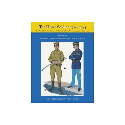 The Horse Soldier, 1917-1943 - by Randy Steffen & Randy Steffan (Paperback)