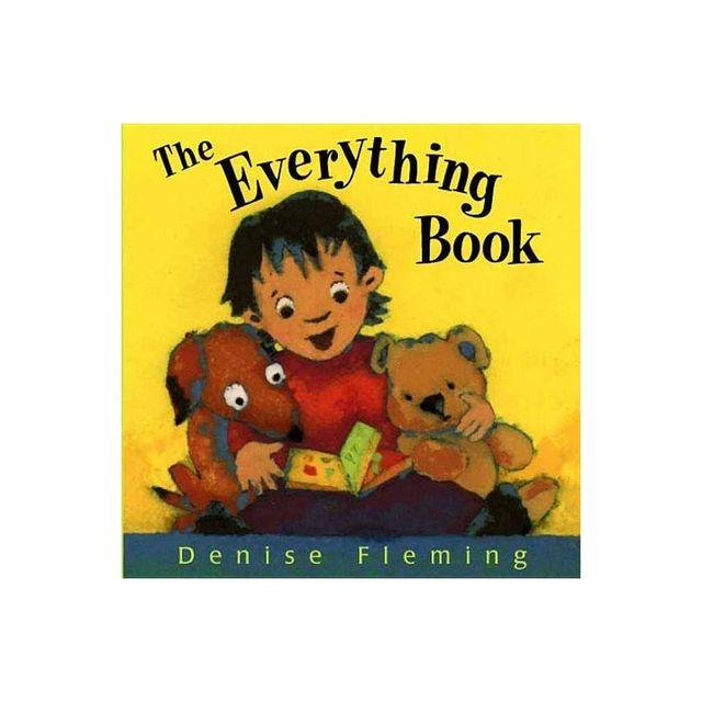 The Everything Book - by Denise Fleming (Board Book)