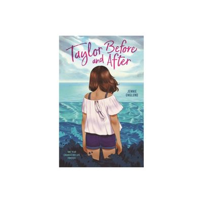 Taylor Before and After - by Jennie Englund (Paperback)